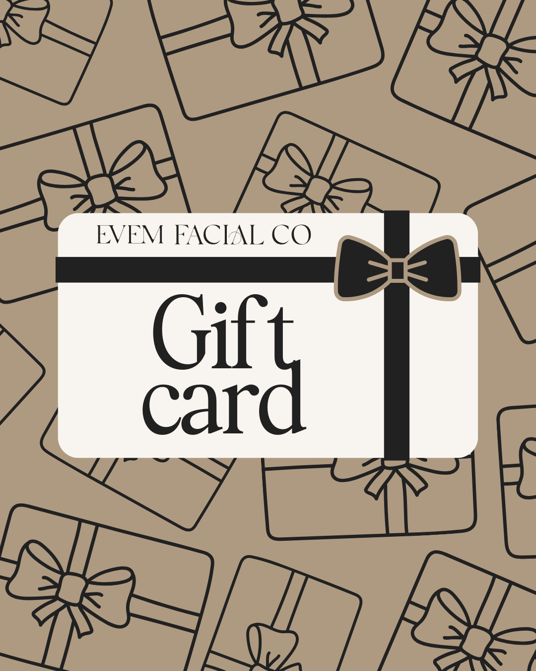 EVEM Facial Co. Gift Card